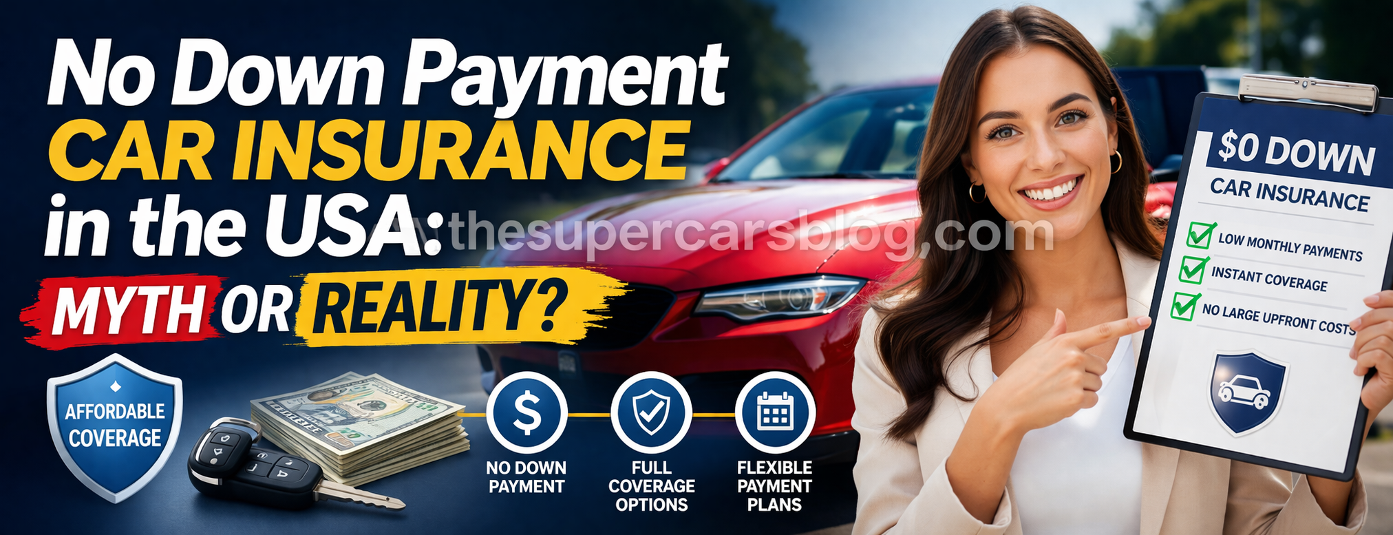 No Down Payment Car Insurance in the USA Myth or Reality