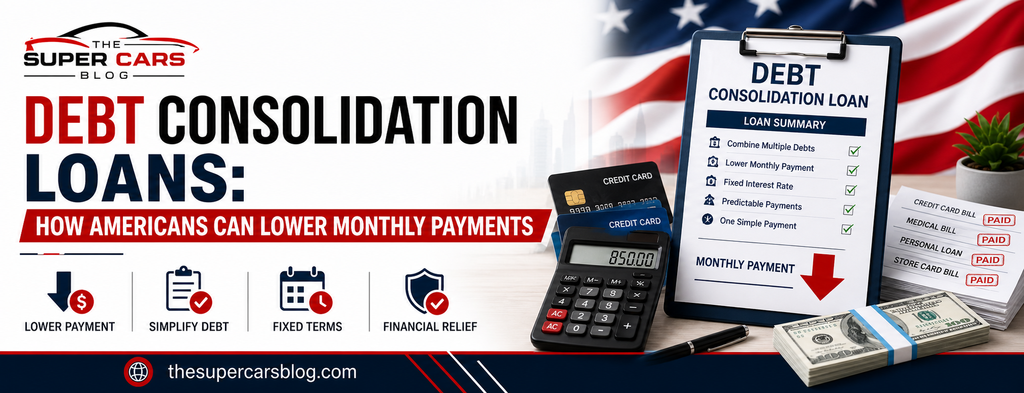 Debt Consolidation Loans: How Americans Can Lower Monthly Payments